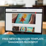 The laptop on which the Blogger Template SmagNews BlogSpot is open.