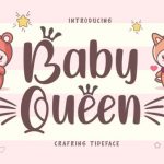 Baby Queen Cartoon Font. Example.
