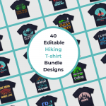 1 40 Editable Hiking T shirt Bundle Designs