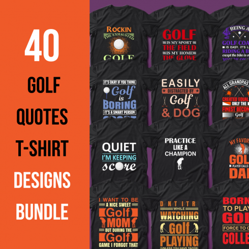 1 40 Golf Quotes T Shirt Designs Bundle