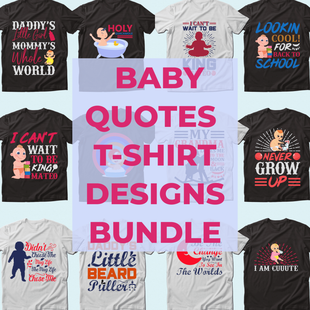 Trendy 20 Baby Quotes Tshirt Designs Bundle Master Bundles