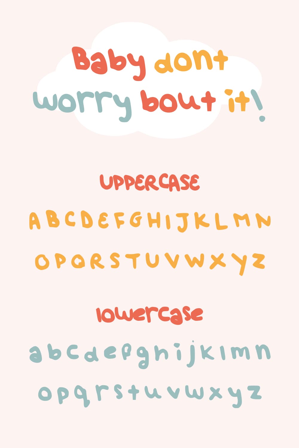 Pinterest collage image with uppercase and lowercase preview Baby dont worry - worry free font by MasterBundles.