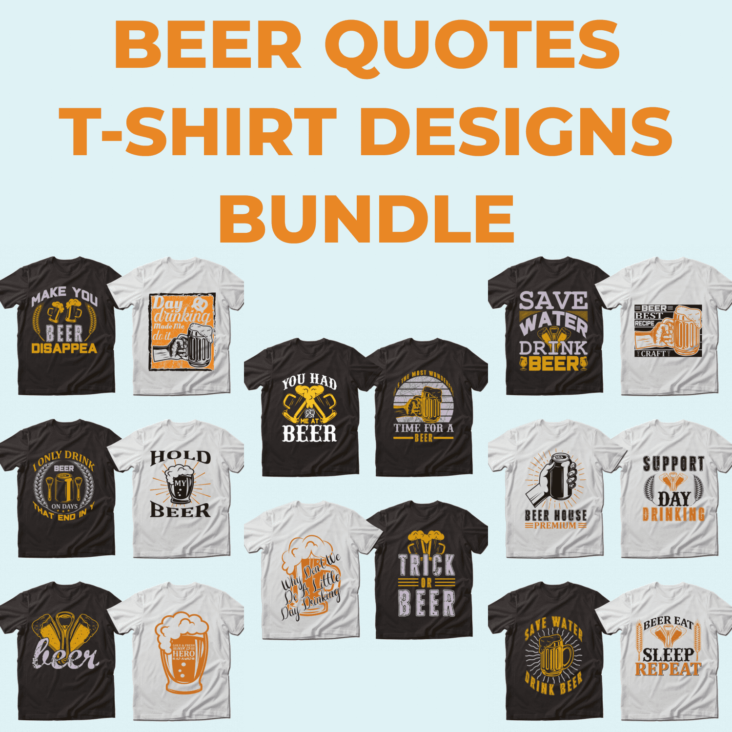 Trendy 20 Beer Quotes T-shirt Designs Bundle.