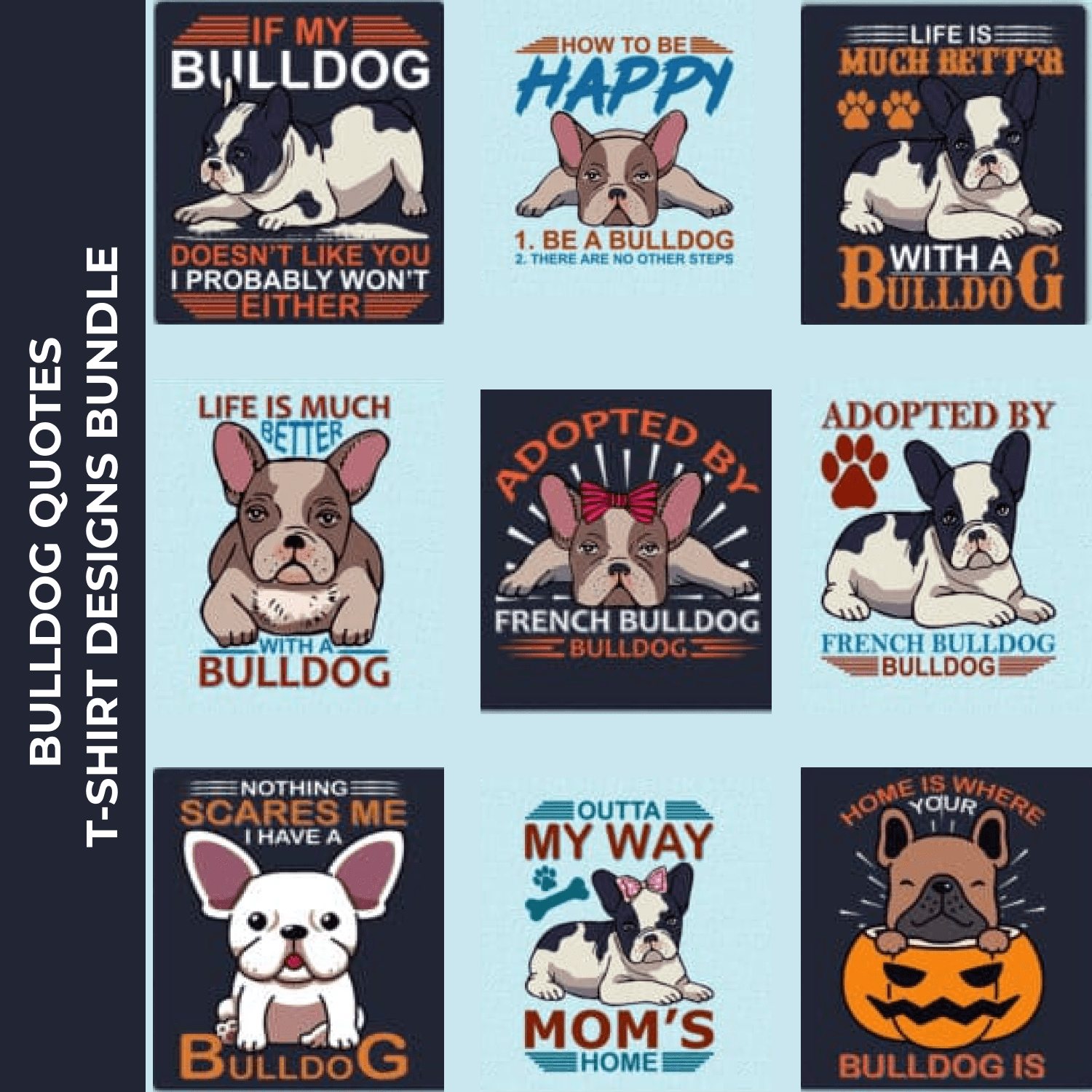 Trendy 20 Bulldog Quotes T-shirt Designs Bundle.