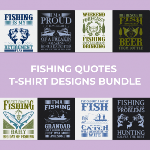 20 Fishing Quotes T-shirt Designs Bundle.