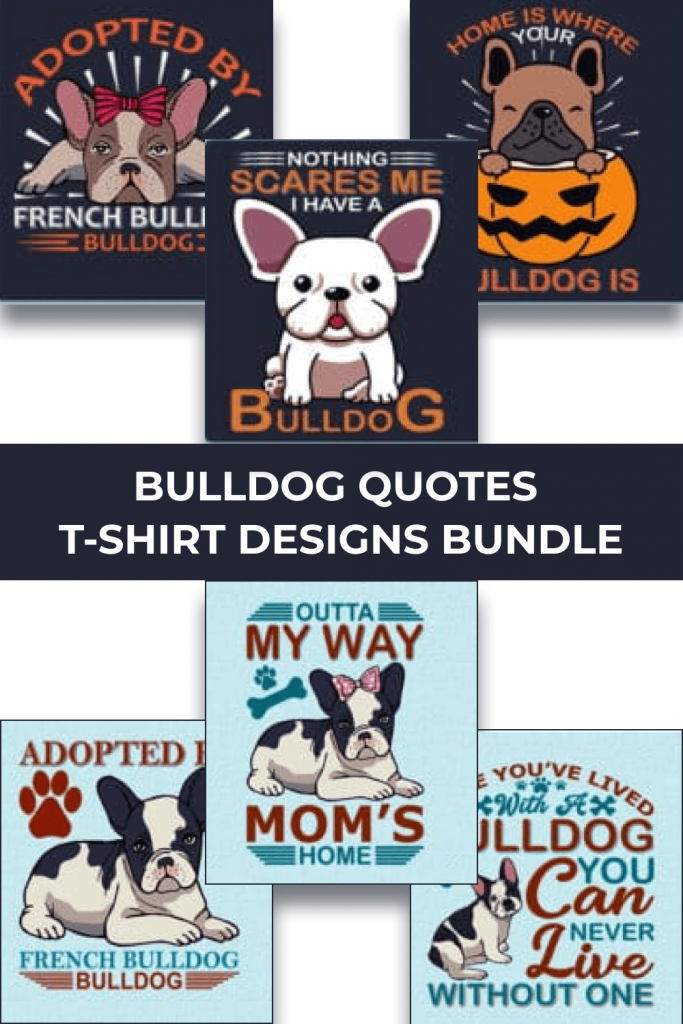 Trendy 20 Bulldog Quotes T-shirt Designs Bundle by MasterBundles Pinterest Collage Image.