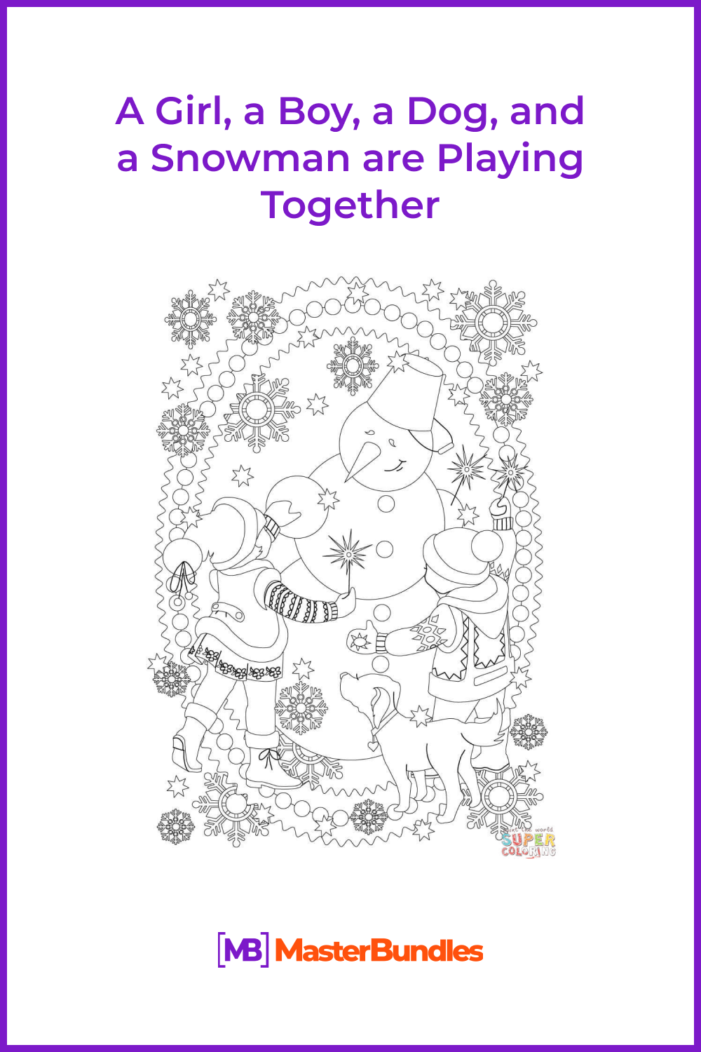 A Girl, a Boy, a Dog, and a Snowman are Playing Together coloring page pinterest image.