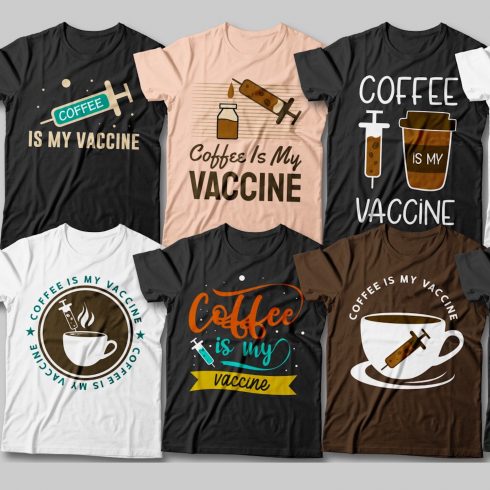 Coffee is My Vaccine T-Shirt Designs cover image.
