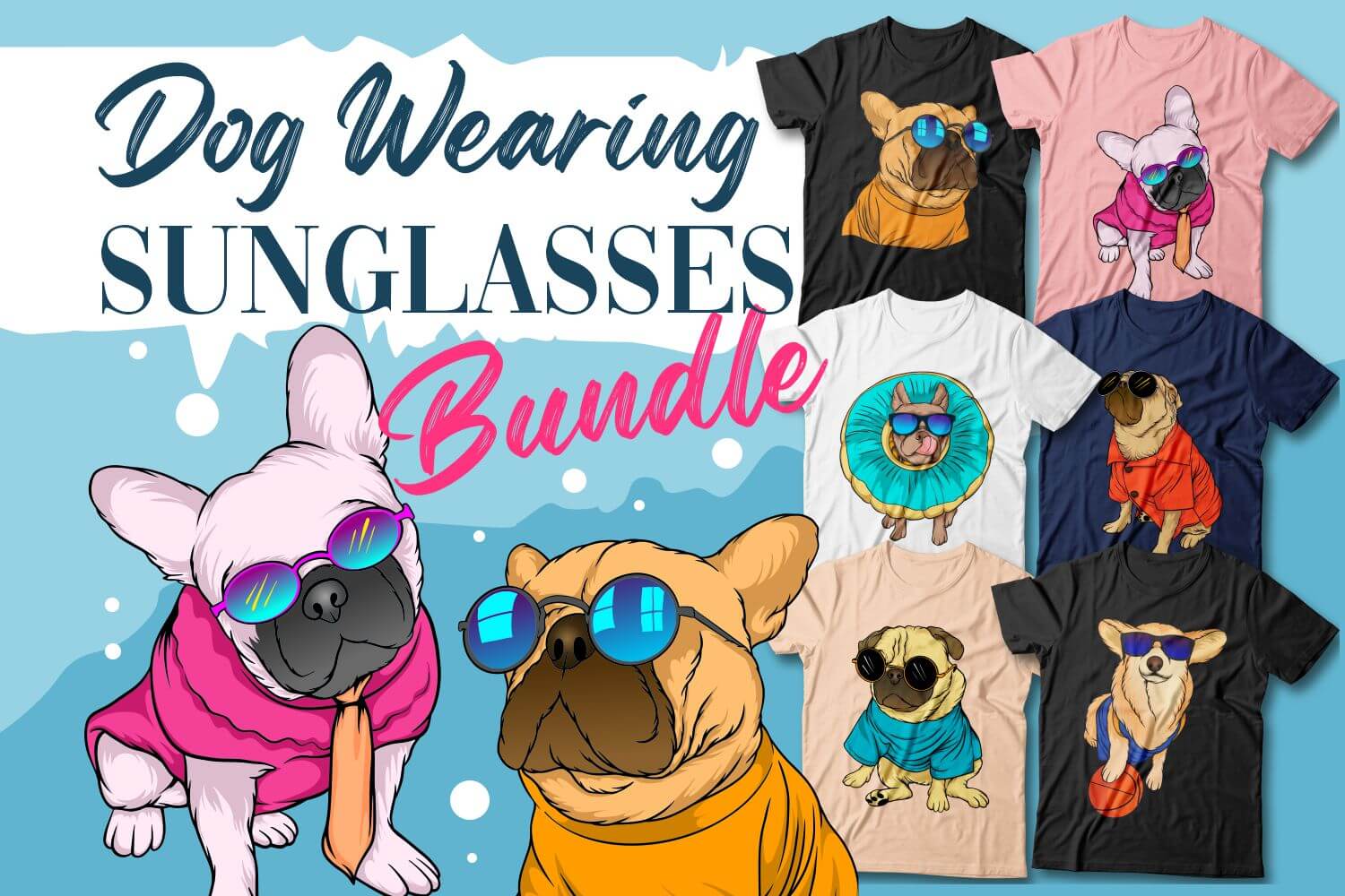 Dog Wearing Sunglasses This is a fun and youth set, these illustrations you can use to create stylish products.