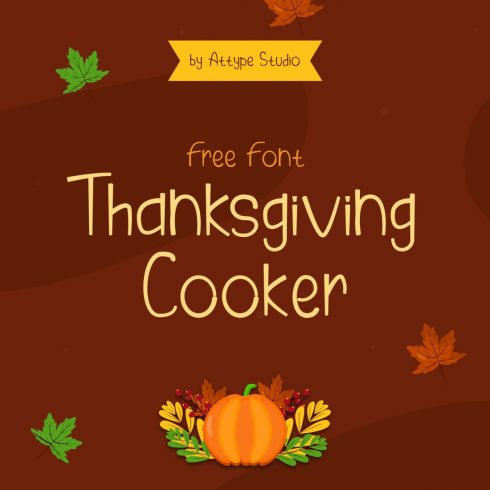 Thanksgiving Cooker Free Font Main Cover by MasterBundles.