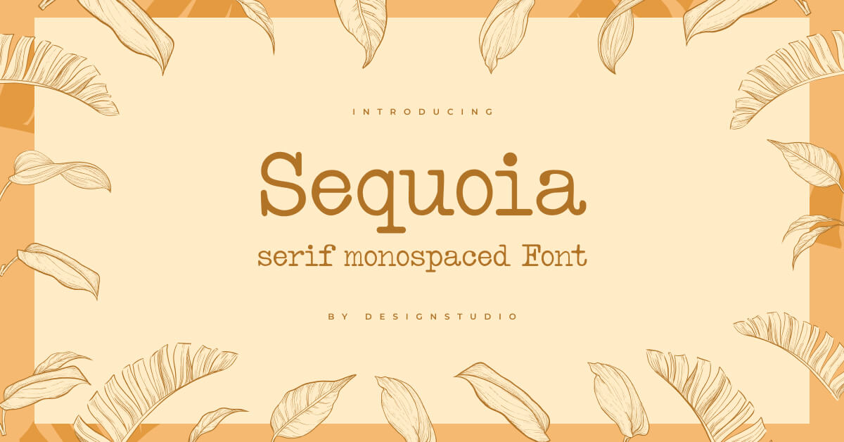 Sequoia Serif Monospaced Font facebook image.