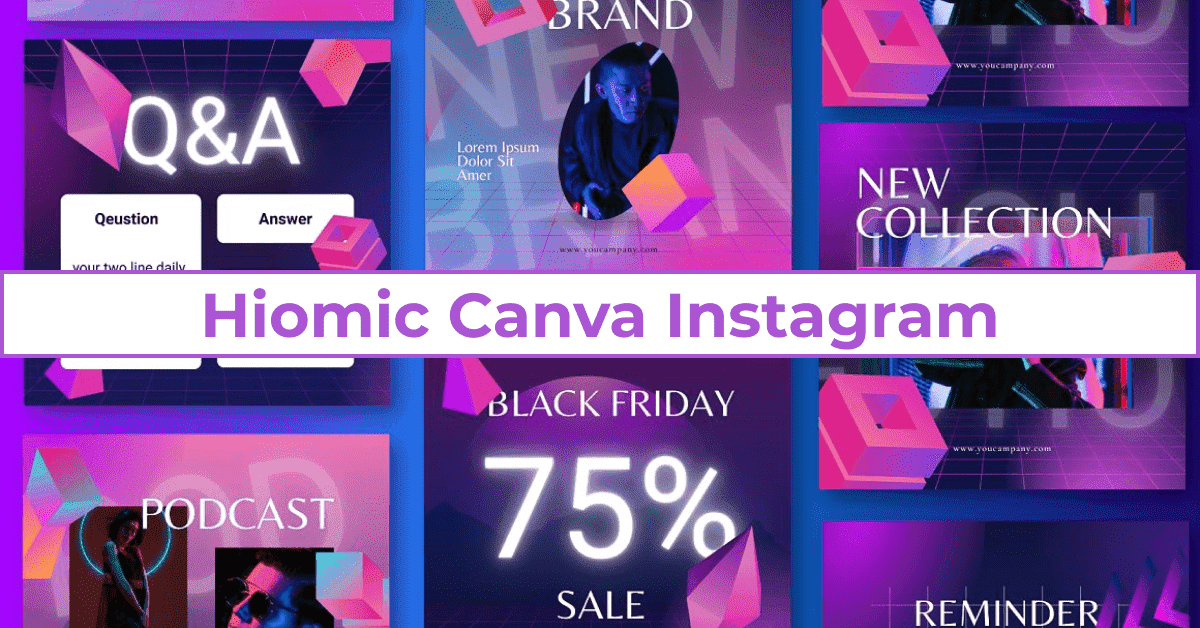 Hiomic Canva Instagram: Podcast, Black Friday, Reminder.
