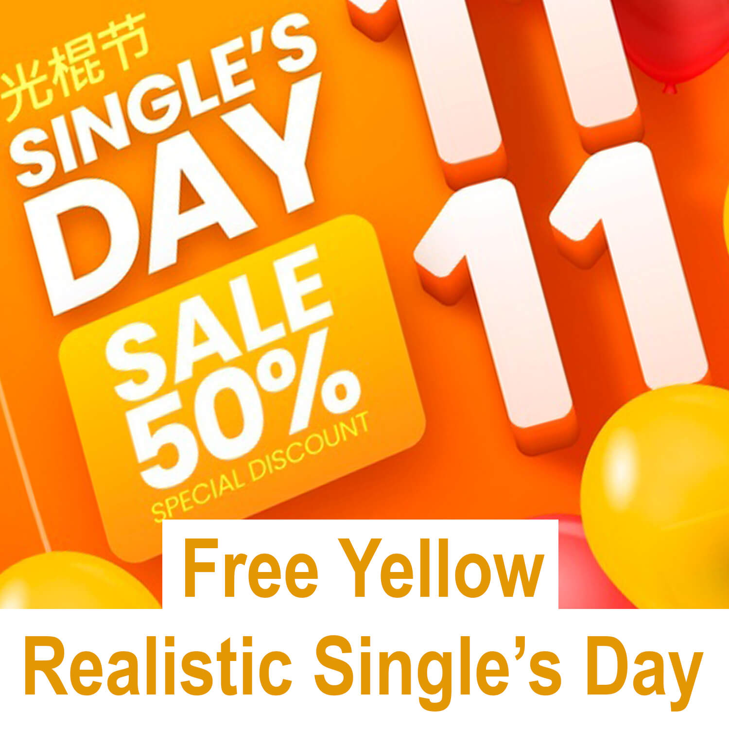 Free Yellow Realistic Single's Day Sale Illustration cover image.