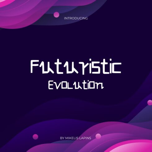 Free Font Futuristic Evolution Main Cover by MasterBundles.