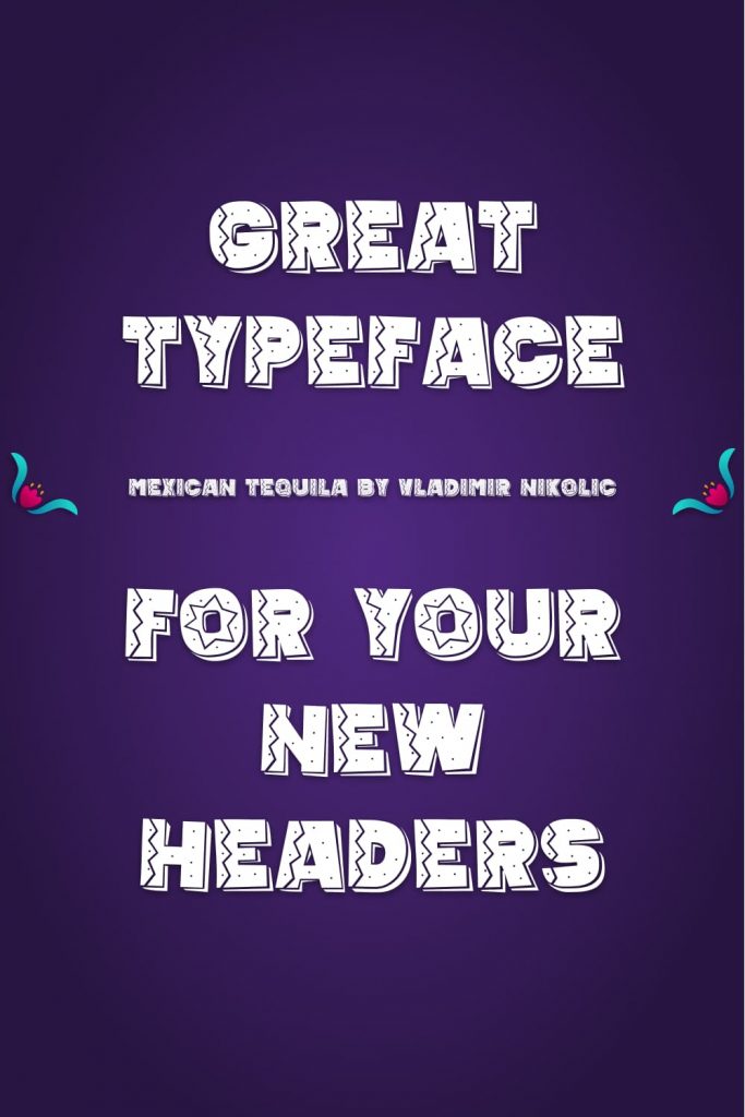 Free Mexican Font Mexican Tequila Violet Pinterest Example Phrase.