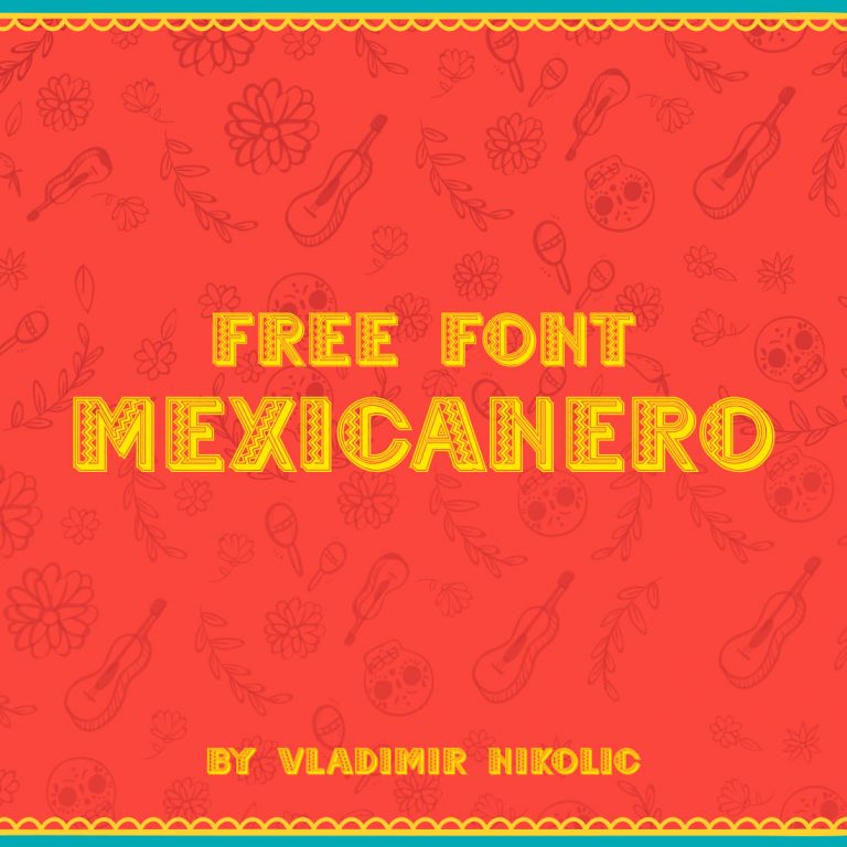 Free Mexican Font - Mexicanero