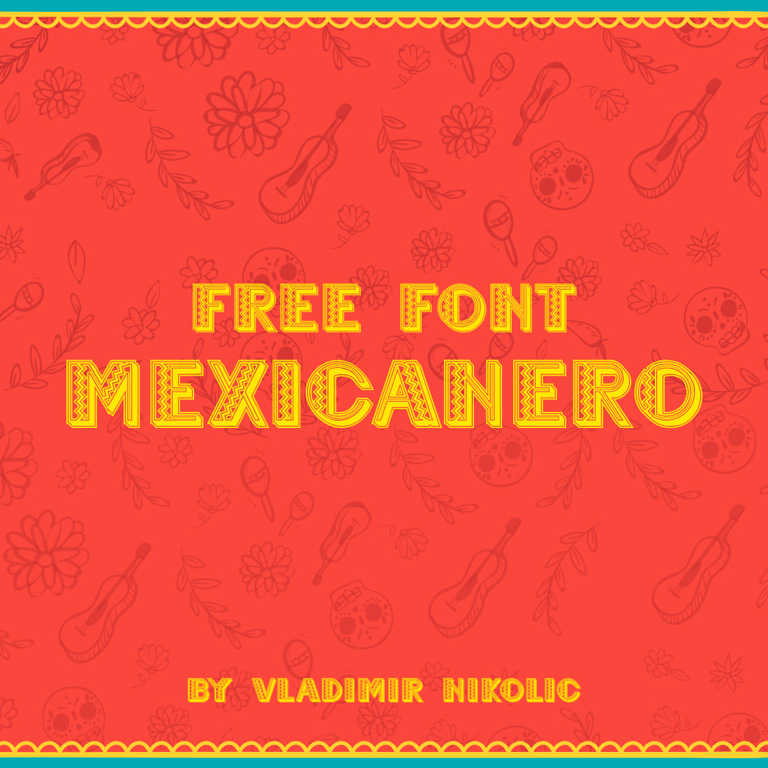 Free Mexican Font Mexicanero Main Cover by MasterBundles.