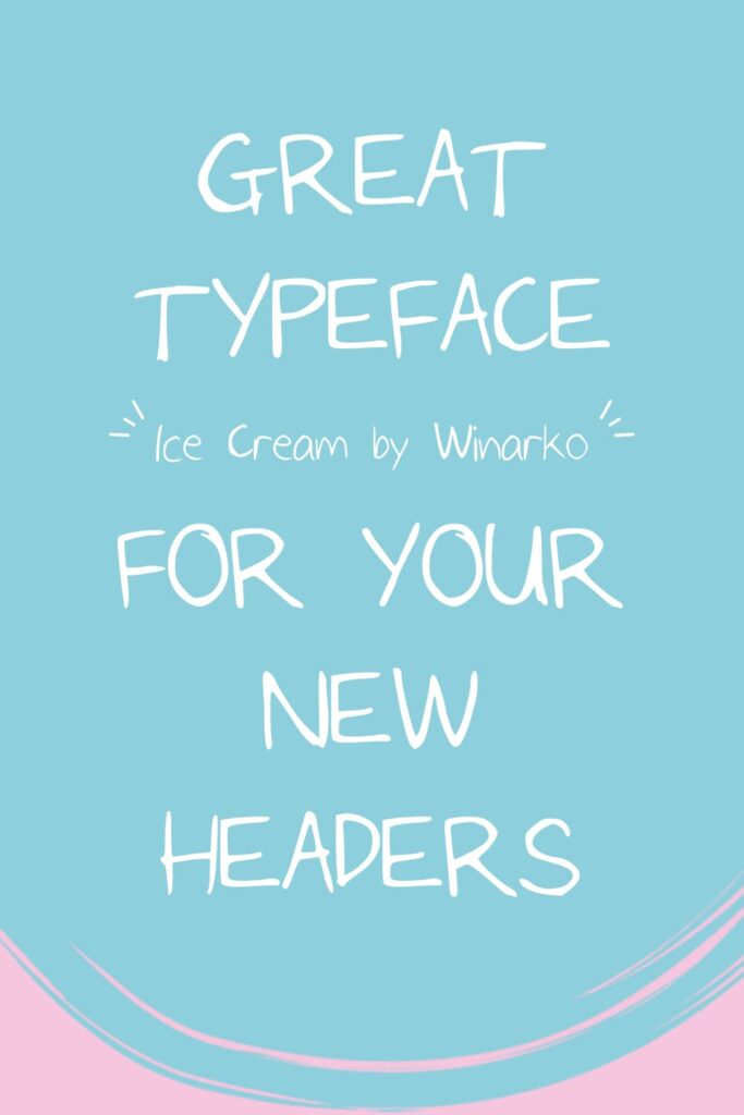 Pinterest Preview Example Phrase Using Free Ice Cream Script Font.