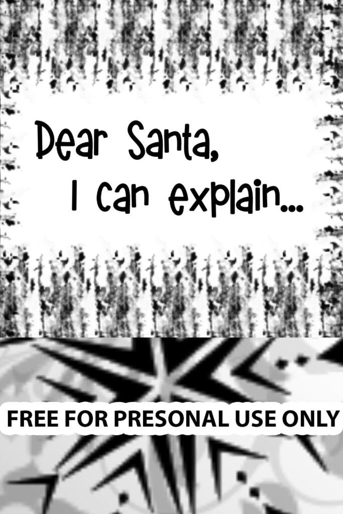 Quote Dear Santa I Can Explain Black White Pinterest Preview.