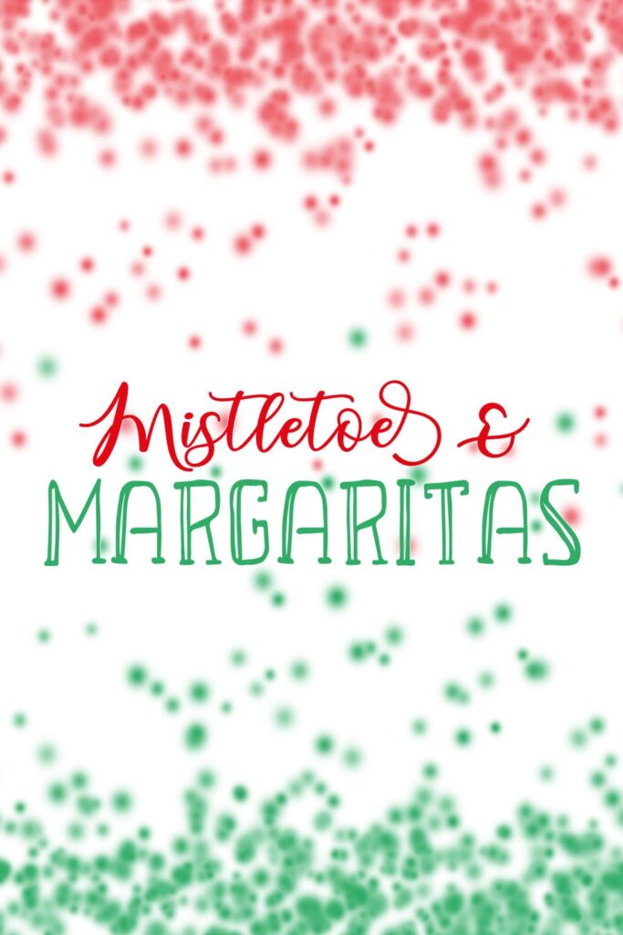 Quote Mistletoe and Margaritas Pinterest Preview by MasterBundles.