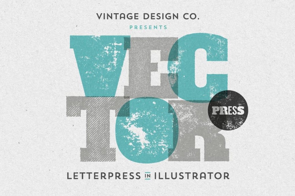 Cover VectorPress: Illustrator Letterpress.