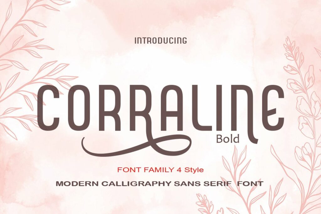 Corraline font family have 4 styles is a Sans Serif Standard Font typeface with a sturdy structure, complements Swash.