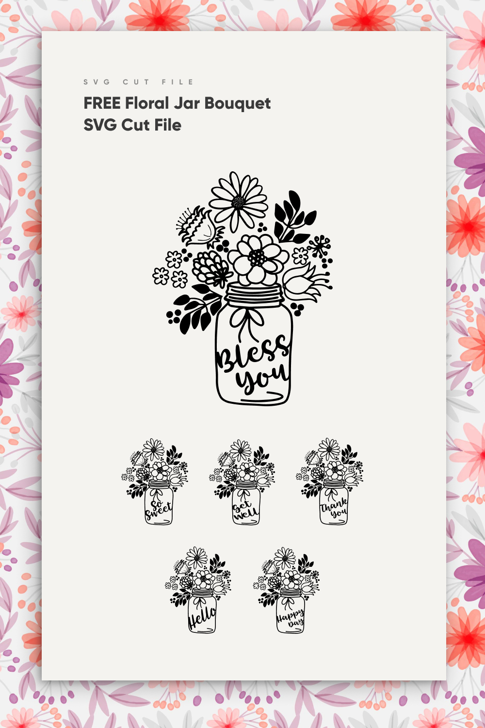 FREE Floral Jar Bouquet SVG Cut File pinterest.