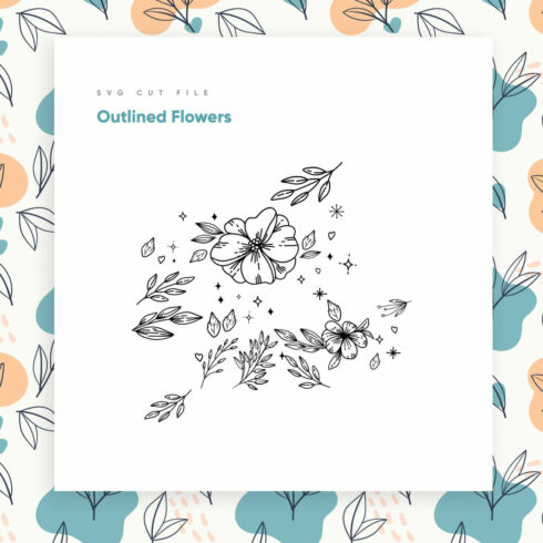 Outlined Flowers SVG cover image.