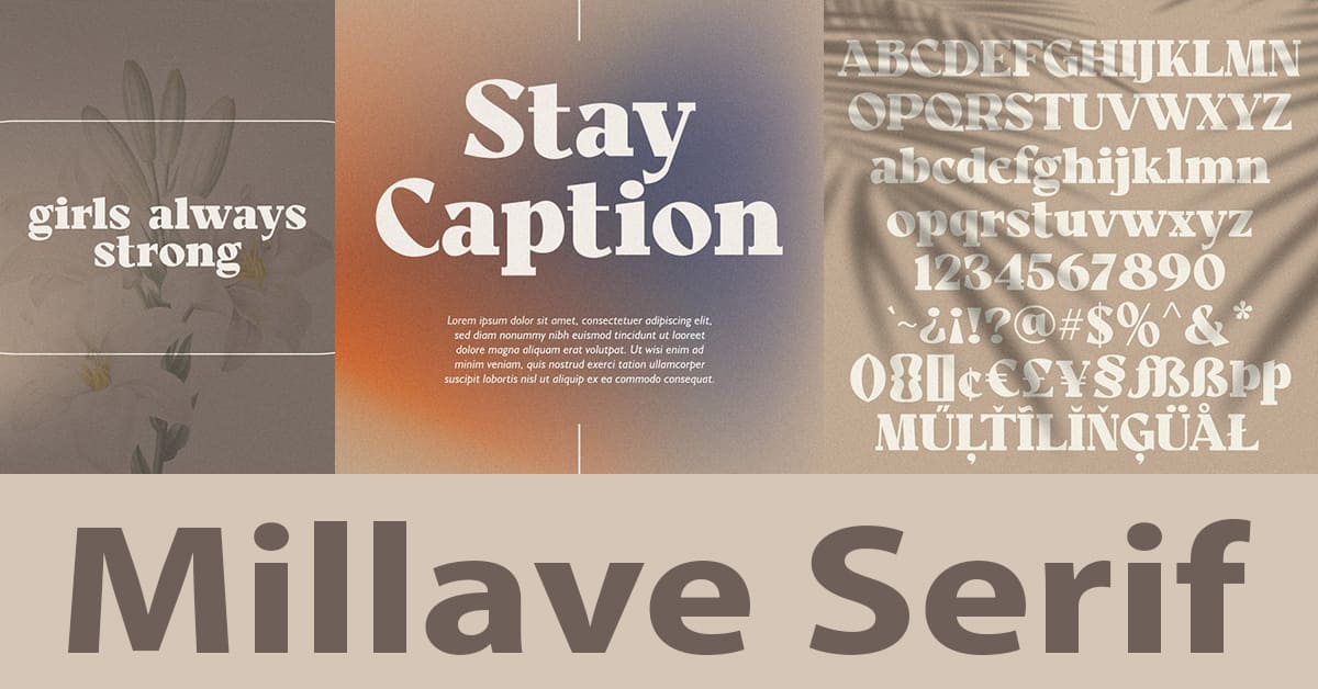 Millave Serif Symbols Preview - A Bold Serif Font "Girls Always Strong".