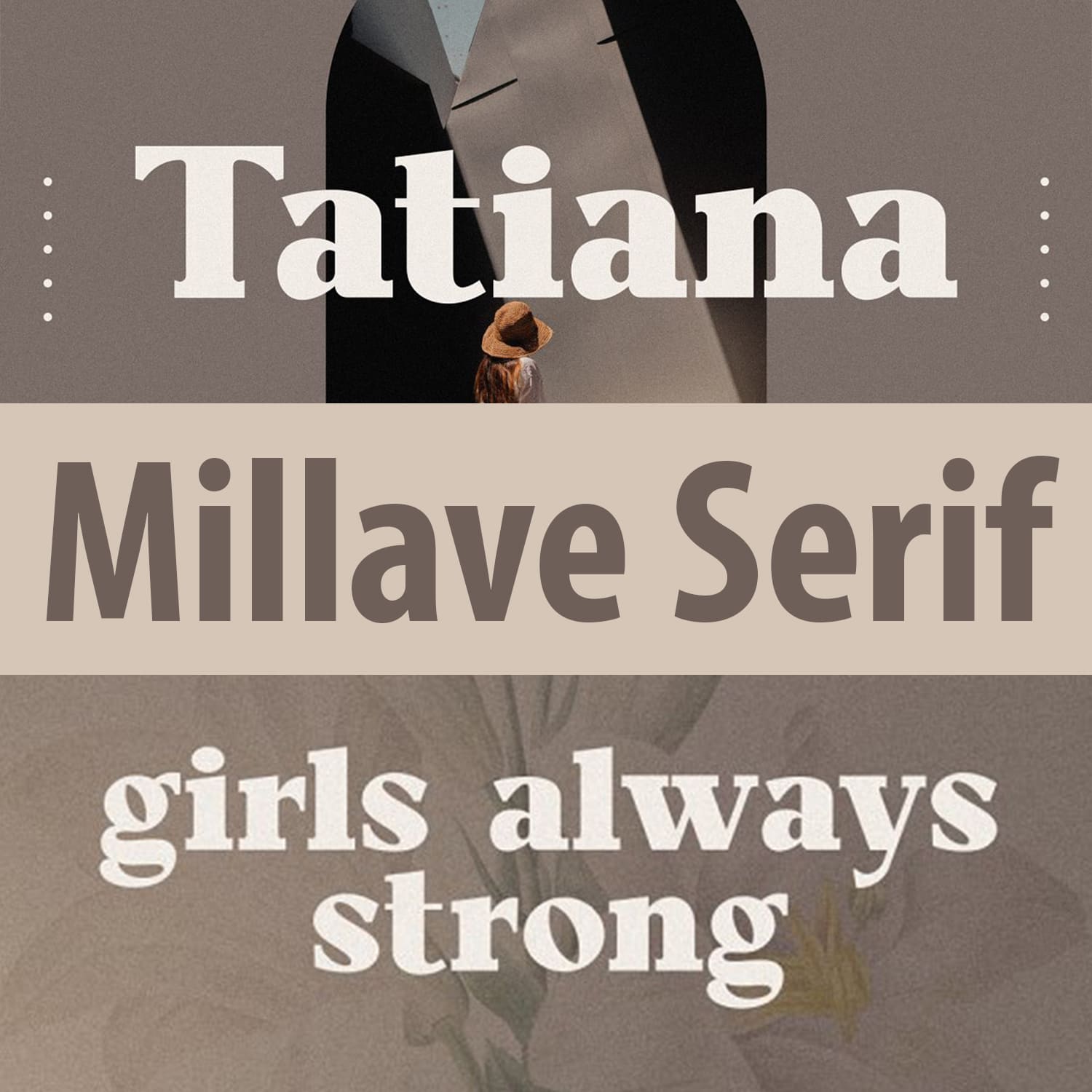 Millave Serif Preview - A Bold Serif Font "Girls Always Strong".