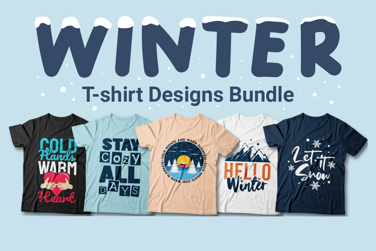 Winter Cover Winter Quotes T-Shirt Bundle.