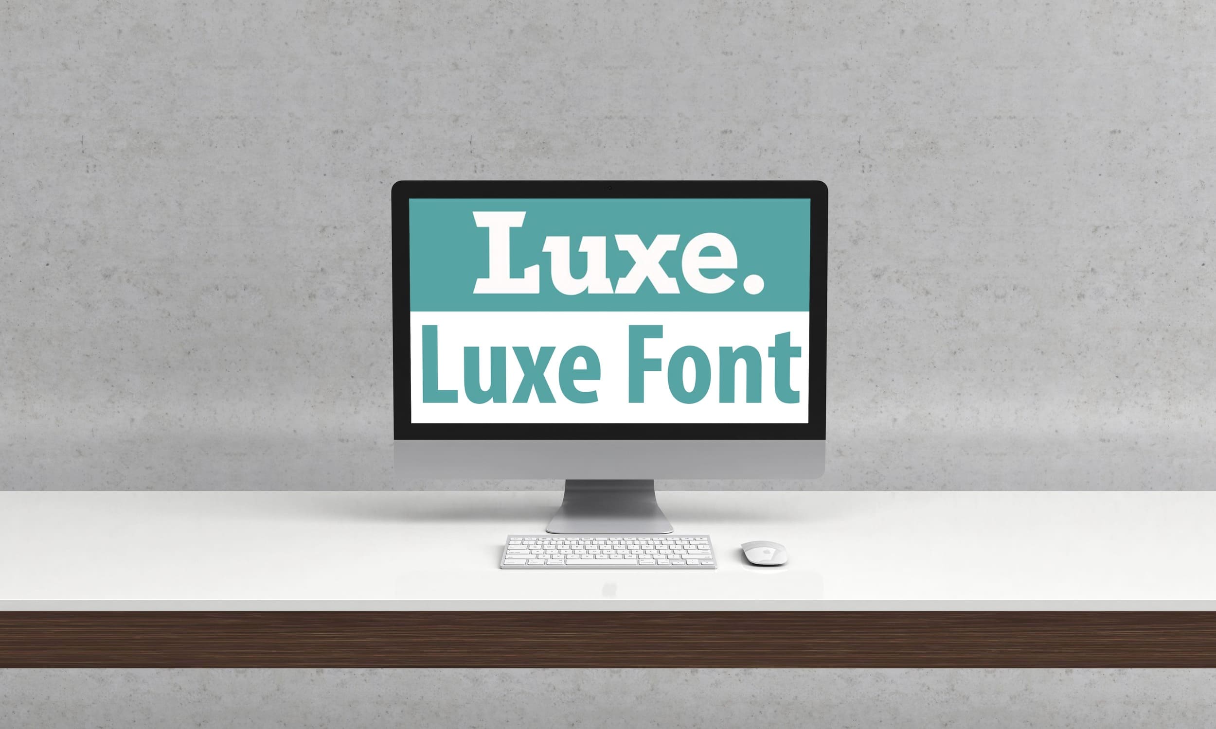 Luxe - Luxe Font On The Monoblock.
