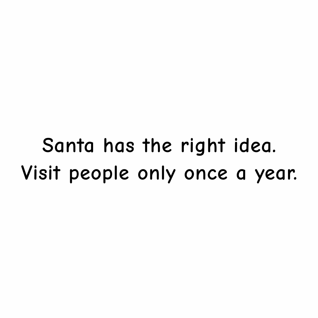 free christmas postcard santa has the right idea preview image.
