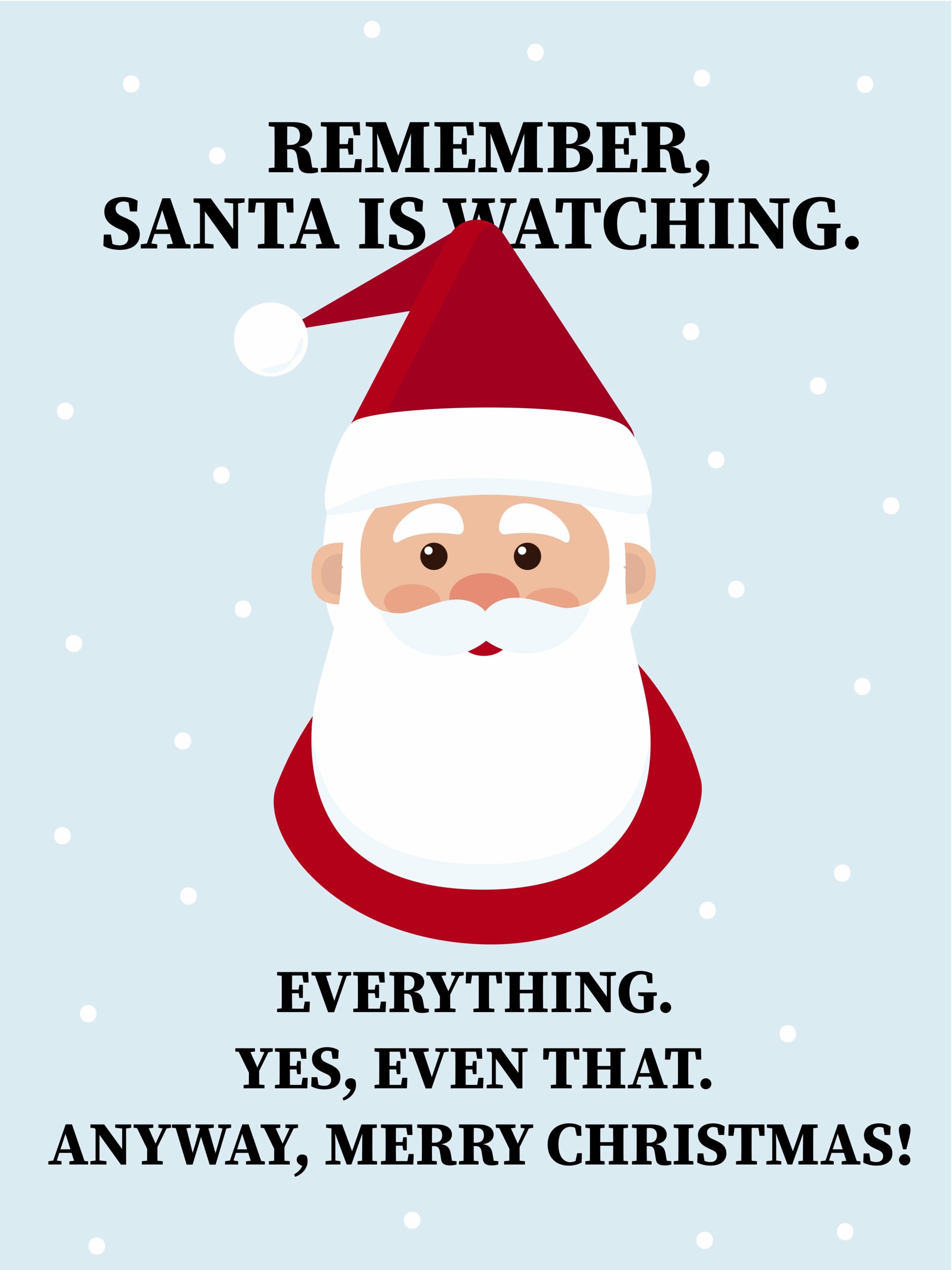 Free Christmas Postcard: Remember, Santa is Watching.