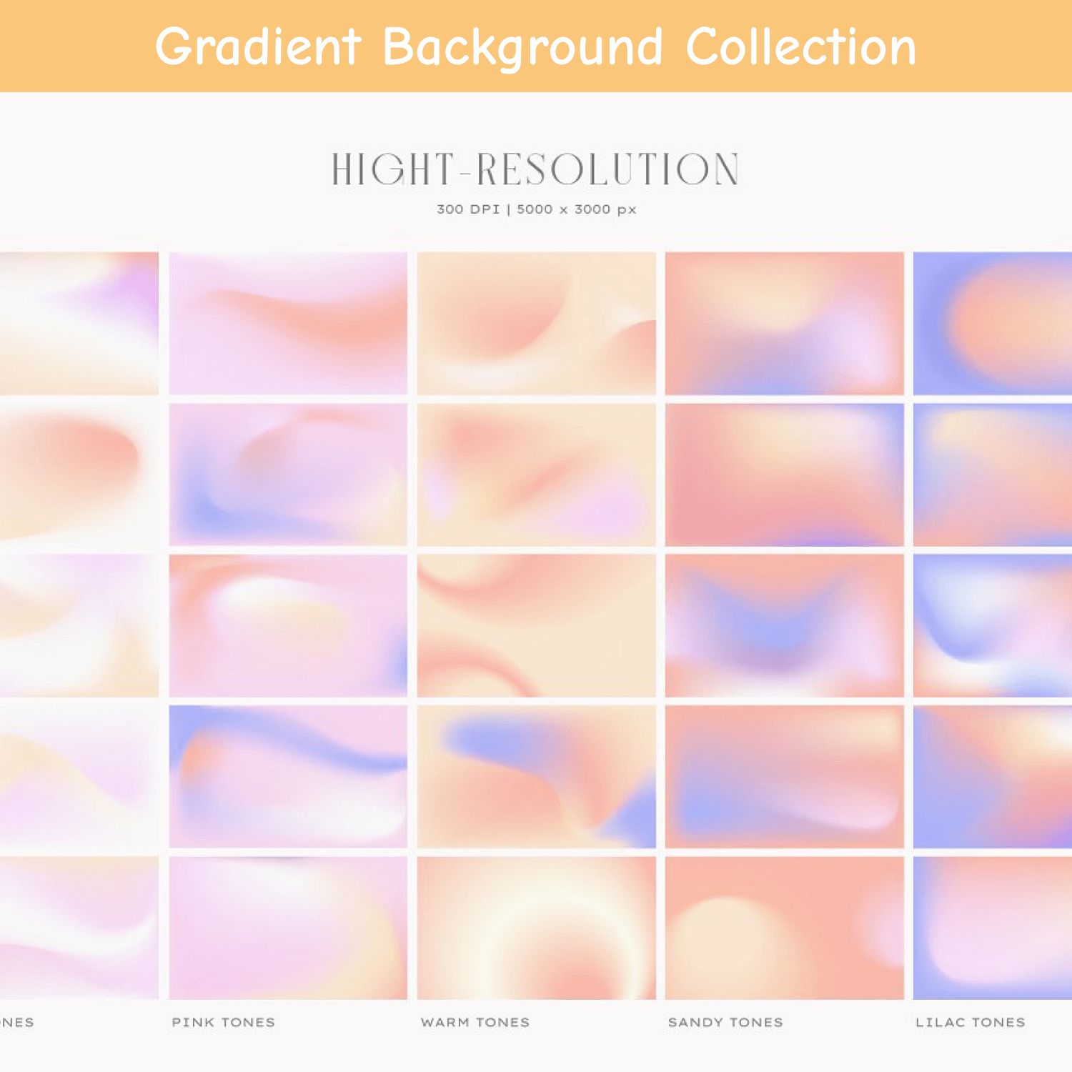 Hight-resolution of Gradient Background Collection.