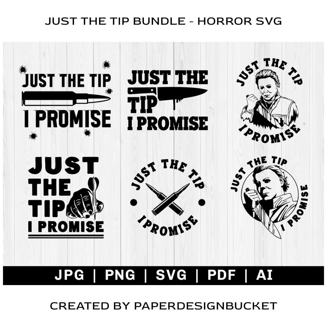 Just the Tip Bundle Horror SVG.