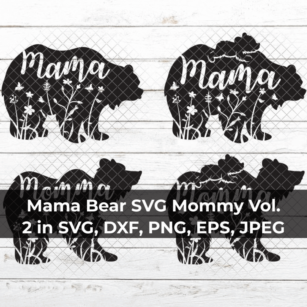 Mama Bear SVG Mommy Vol. 2 in SVG, DXF, PNG, EPS, JPEG – MasterBundles