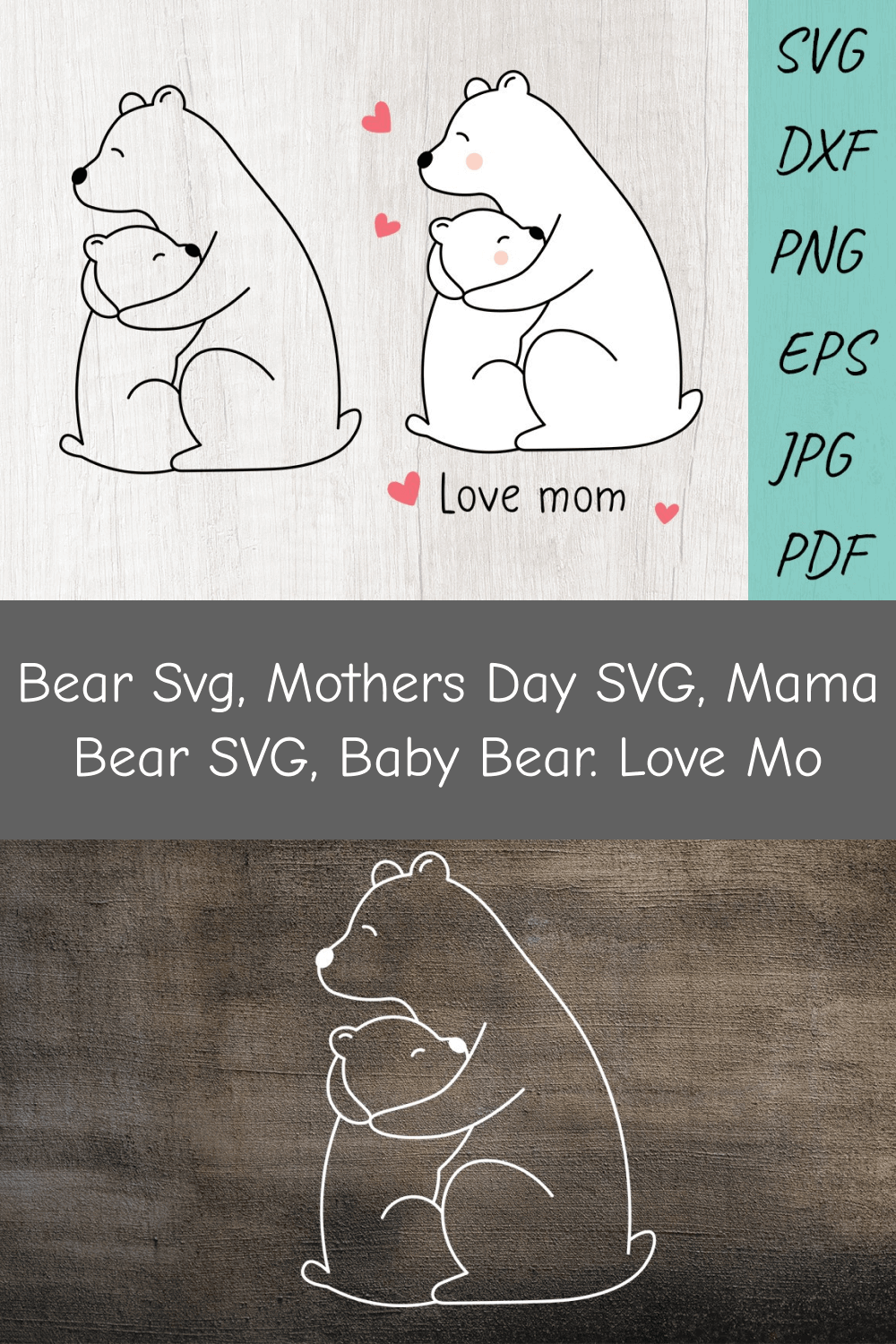 Mama Bear Svg, Mommy Theme, Bear Family PNG, Mothers Day Dxf