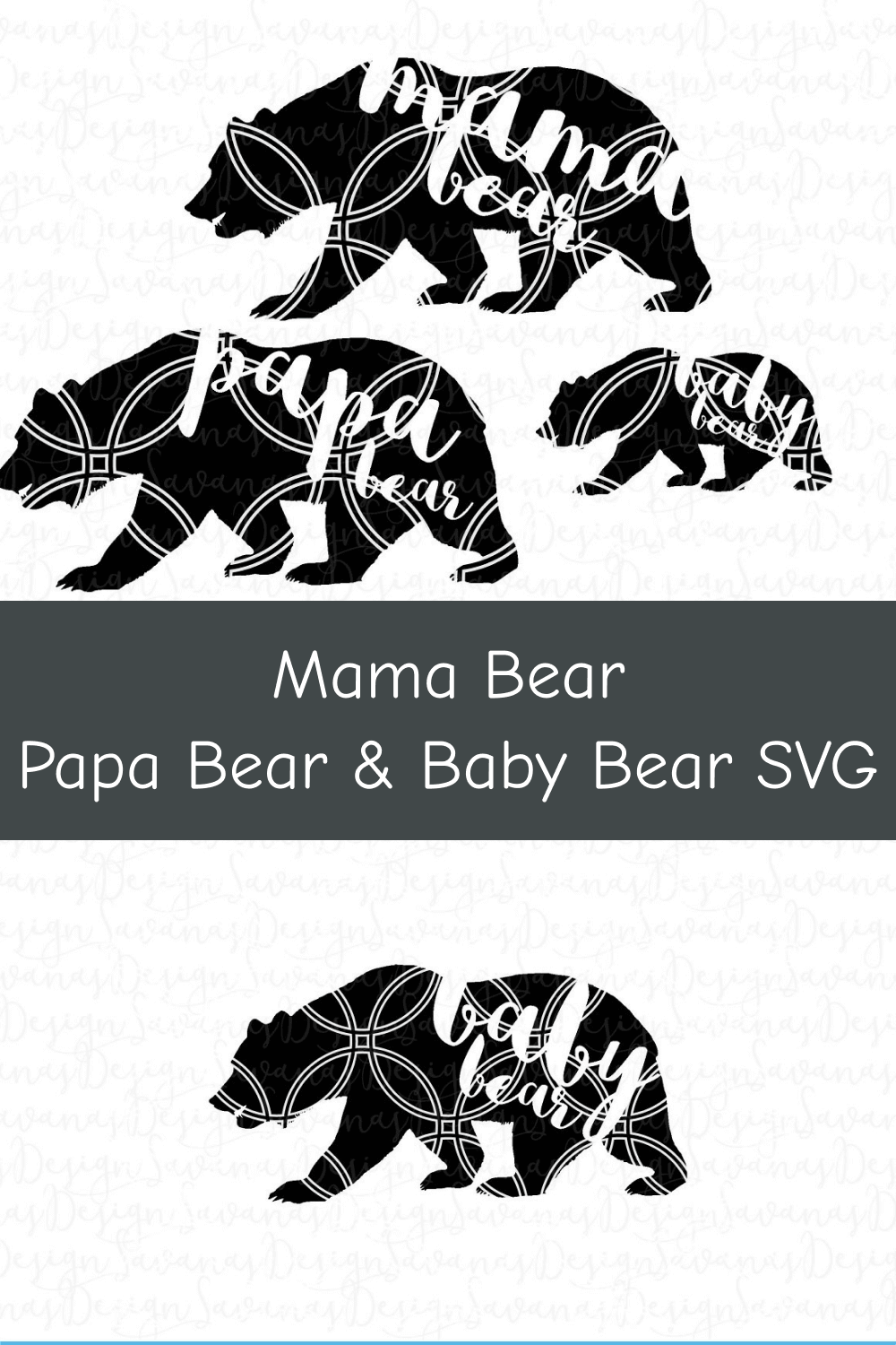 Mama Bear, Papa Bear, Baby Bear.