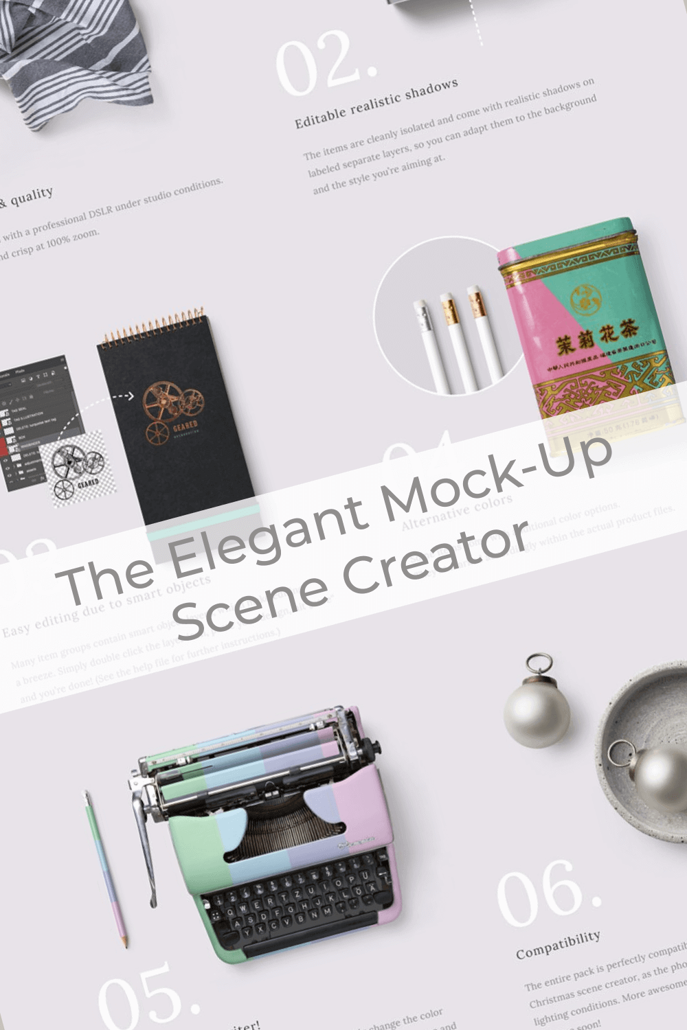 The Elegant Mock-Up Scene Creator is Compatibility, Quality and Editable Realistic Shadows.