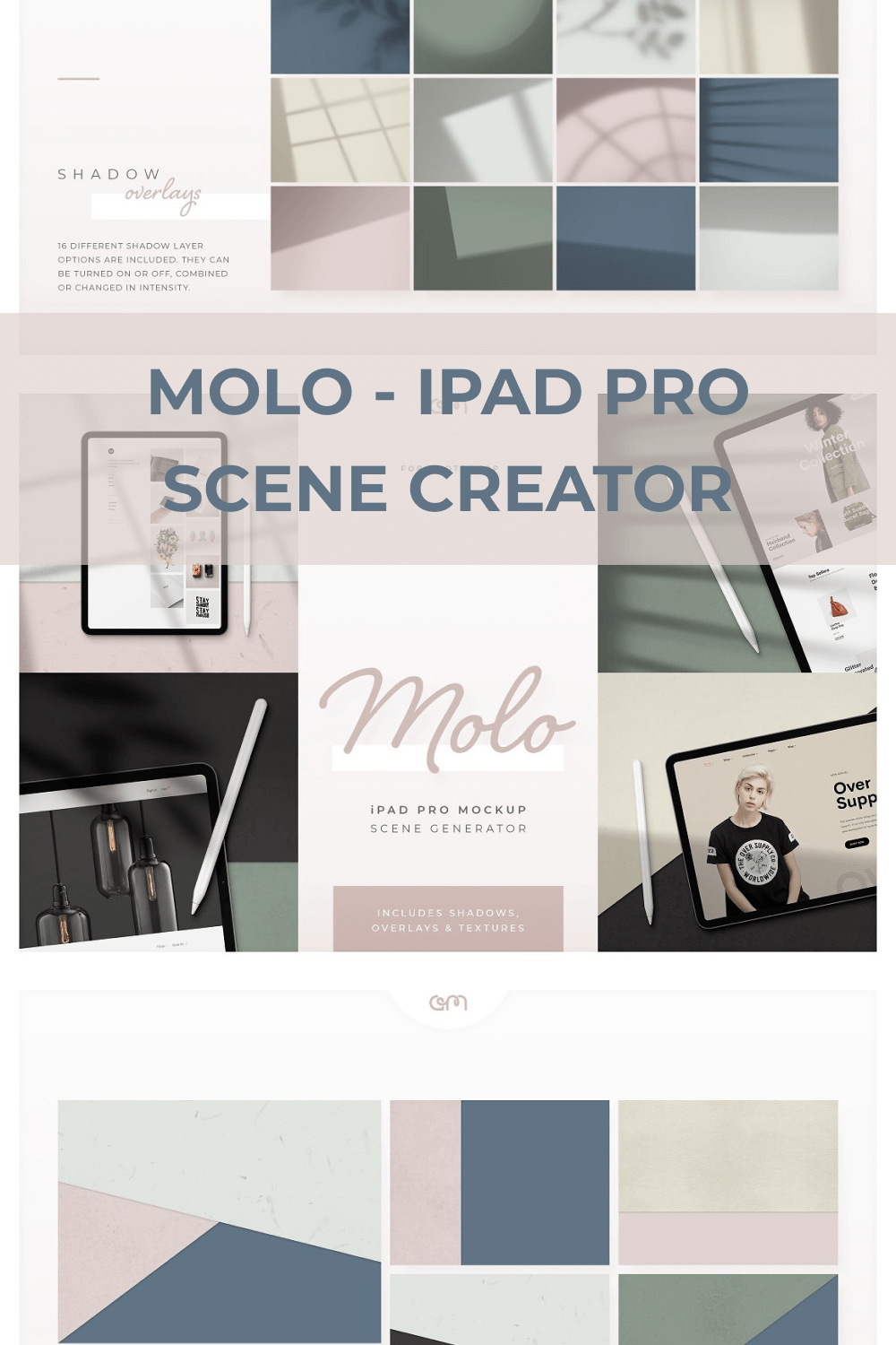 Molo Includes Shadows, Overlays and Textures.