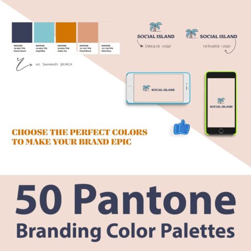 50 Pantone Branding Color Palettes - "Choose The Perfect Colors To Make Your Brand Epic".