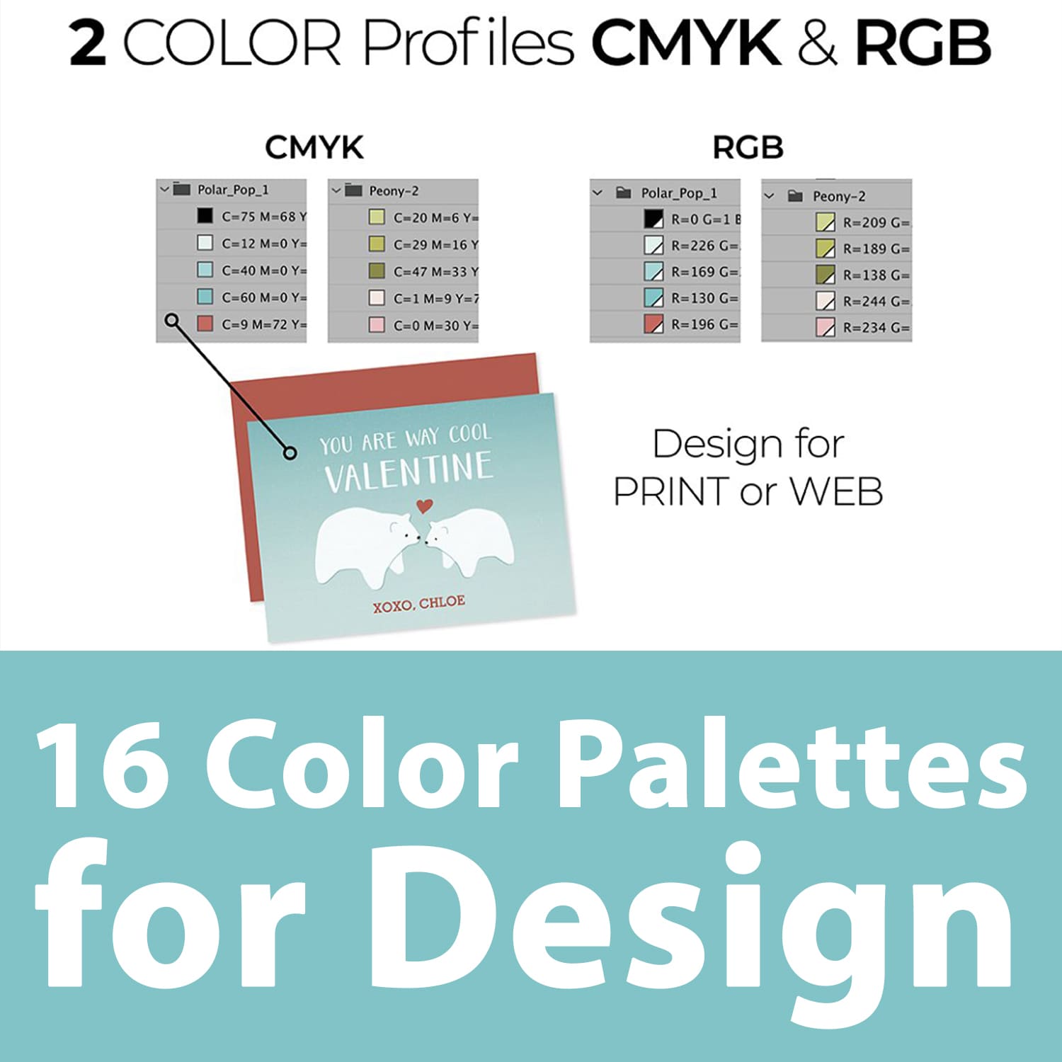16 Color Palettes For Design - "You Are Way Cool Valentine".