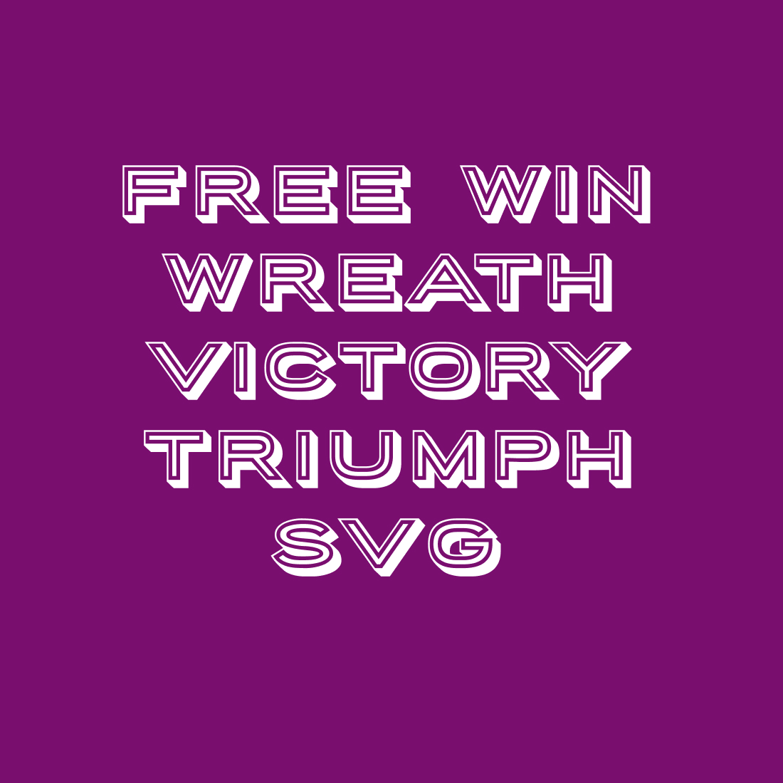 Free Win Wreath Victory Triumph SVG preview.