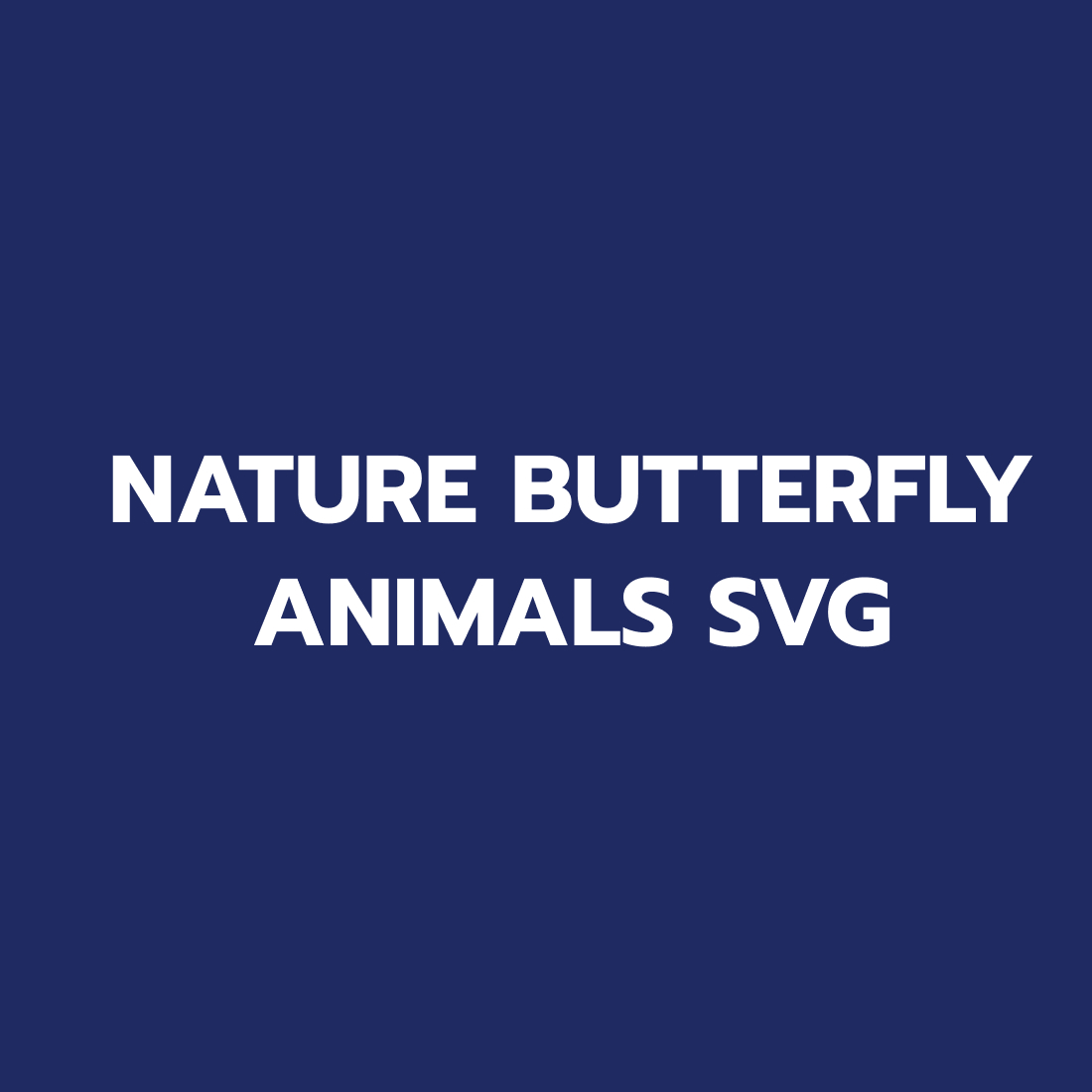 Nature Butterfly Animals SVG preview.