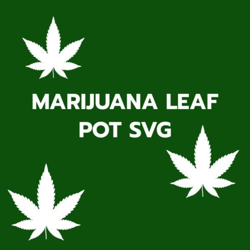 Free Marijuana Hemp Cannabis SVG cover.