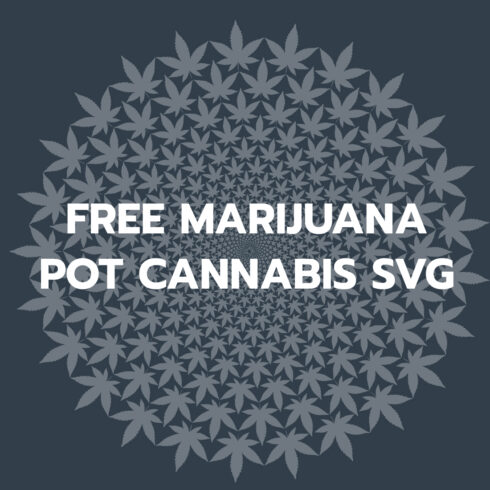 Free Marijuana Pot Cannabis SVG cover.