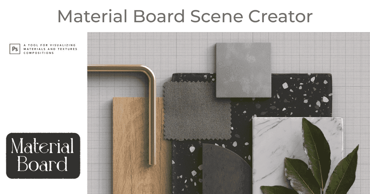 Material Board Scene Creator - "A Tool For Vizualizing Materials And Textures Compositions".