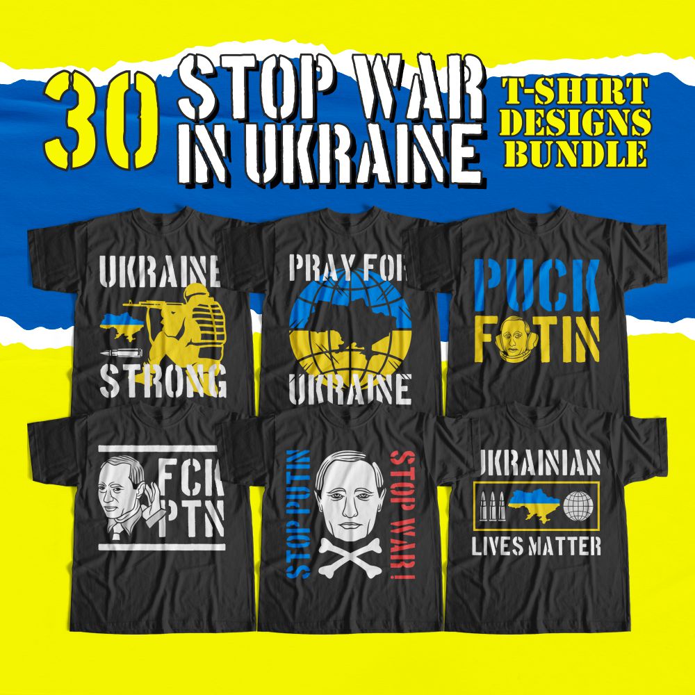 STOP WAR in UKRAINE T-shirt Designs Bundle cover image.