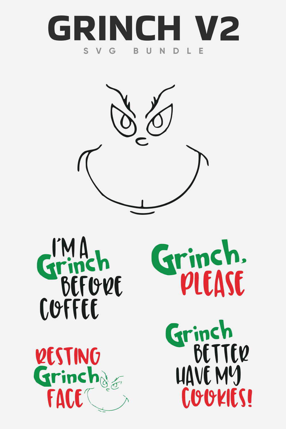 Resting Grinch Face with Different Inscription.